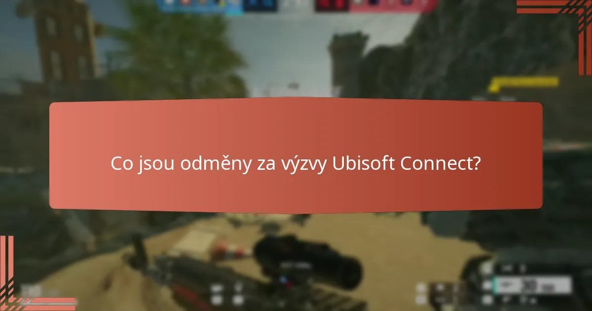 Jak se mohu zúčastnit výzev Ubisoft Connect?