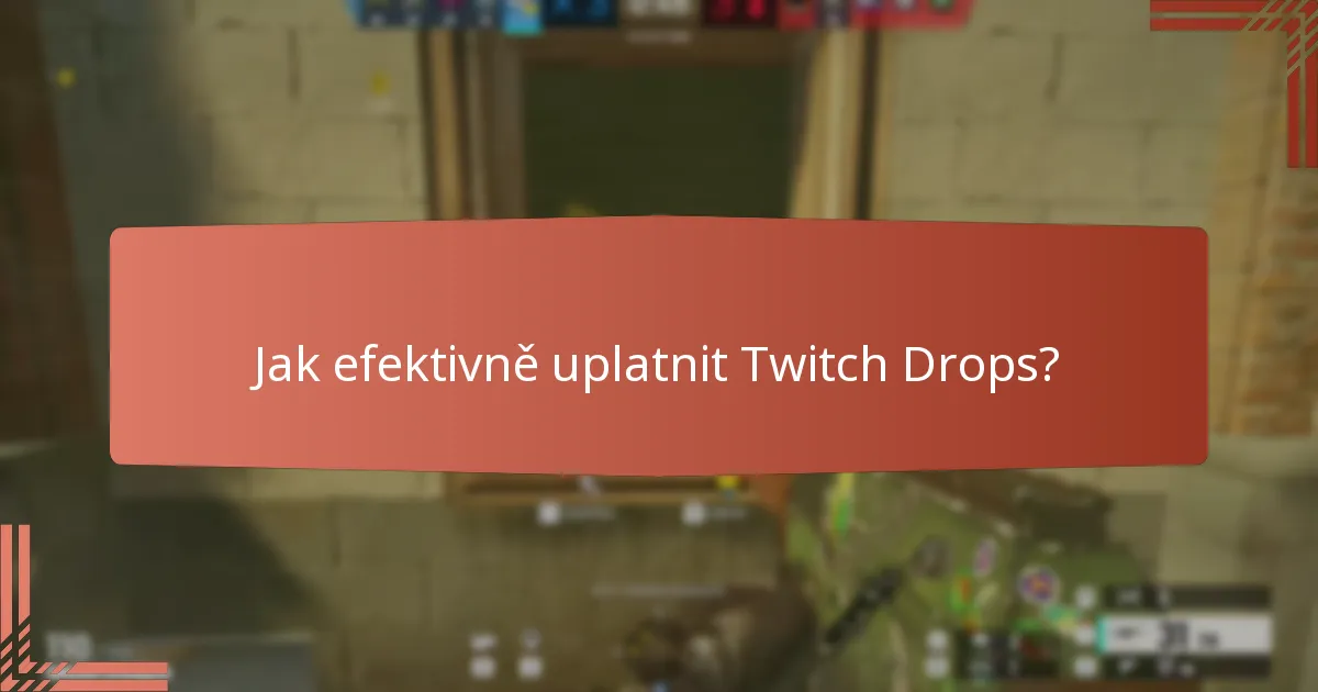 Jaké jedinečné kosmetické předměty lze získat prostřednictvím Twitch Drops?
