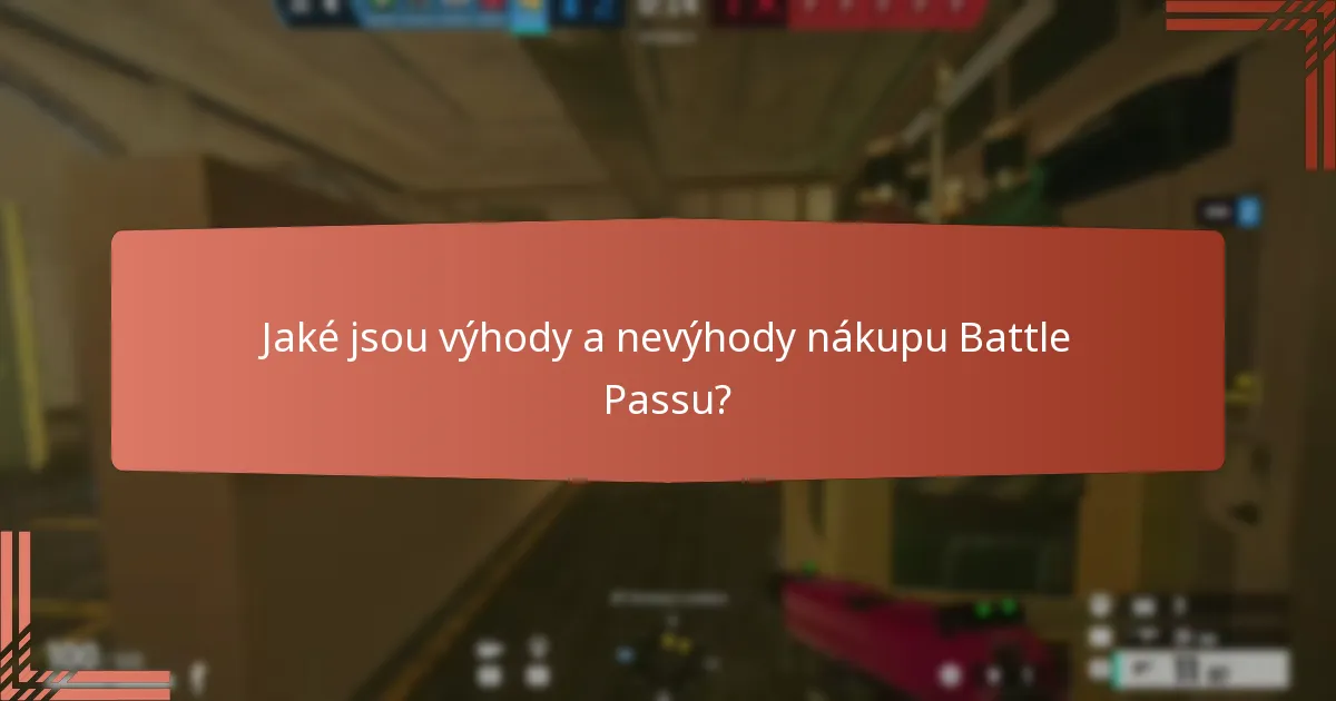 Jaké strategie mohou zlepšit můj zážitek z Battle Passu?