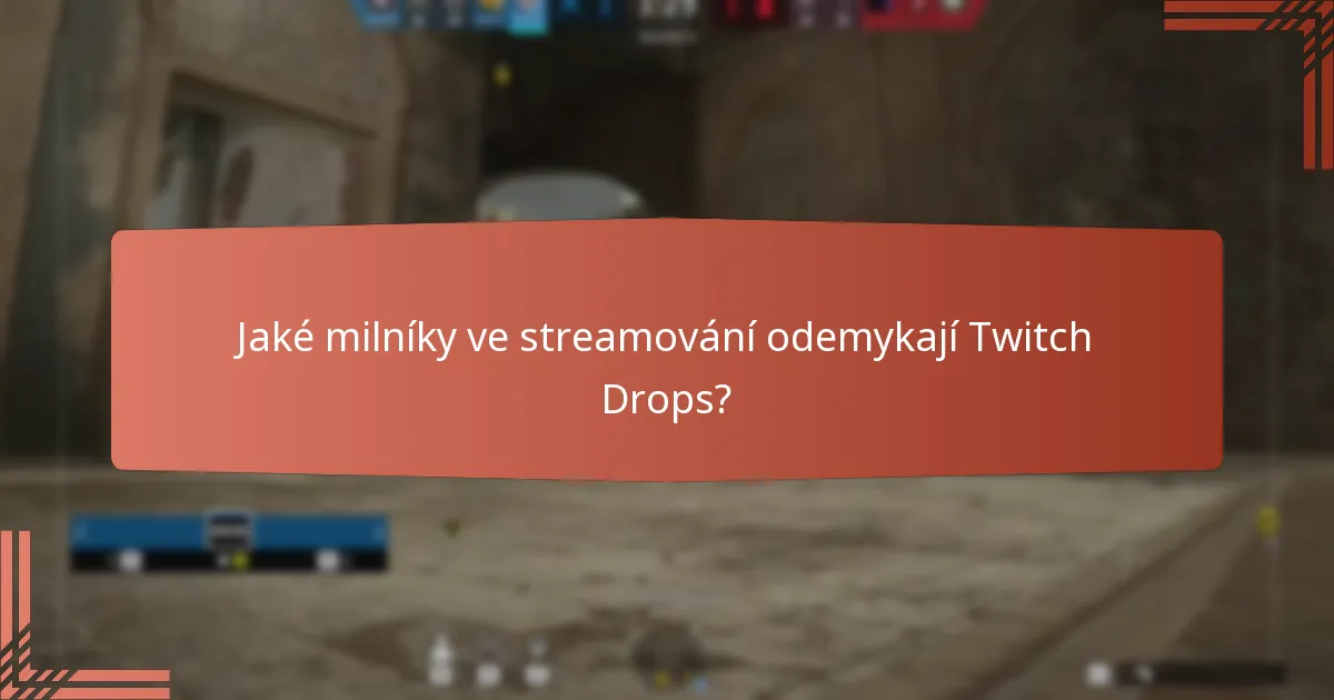 Jak Twitch Drops zlepšují herní zážitek?