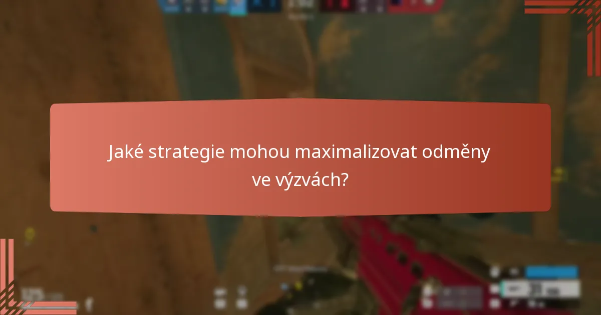 Kdy se konají časově omezené výzvy?